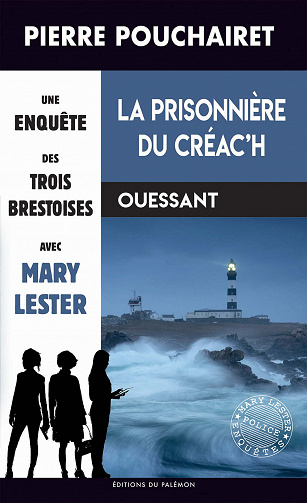 La prisonnière du Créac'h - Pierre Pouchairet (2023)