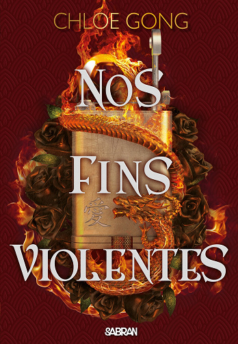 Ces plaisirs violents, Tome 2 : Nos fins violentes - Chloé Gong (2023)