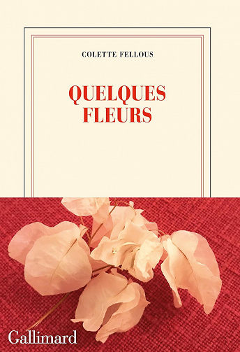 Quelques fleurs - Colette Fellous (2024)