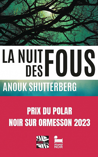 La nuit des fous - Anouk Shutterberg (2023)