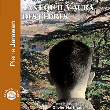 Tant qu'il y aura des cèdres - Pierre Jarawan (2021)