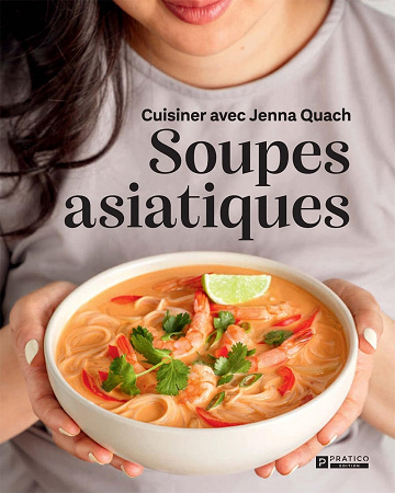 Soupes asiatiques - Jenna Quach (2023)