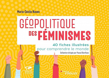 Géopolitique des féminismes - Marie-Cécile Naves (2023)