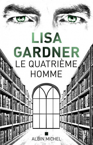 Lisa Gardner - Le quatrième homme (2023)
