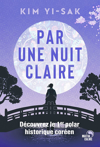 Par une nuit claire - Yi-sak Kim (2022)