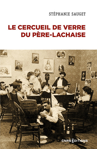 Le cercueil de verre du Père-Lachaise : La dépouille dans les sociétés contemporaines - Stéphanie Sauget (2023)