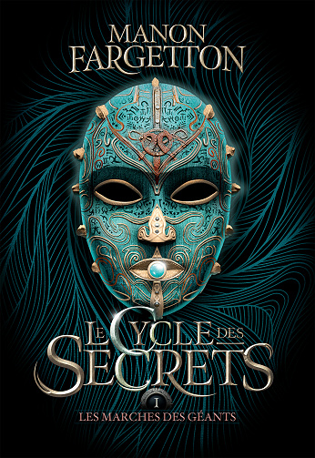 Le cycle des secrets: Les marches des géants T1 - Manon Fargetton (2023)