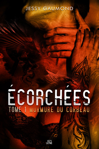Écorchées, Tome 1: Murmure du corbeau - Jessy Gaumond (2023)