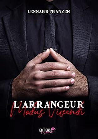 L'arrangeur, Modus vivendi - Lennard Franzen (2023)