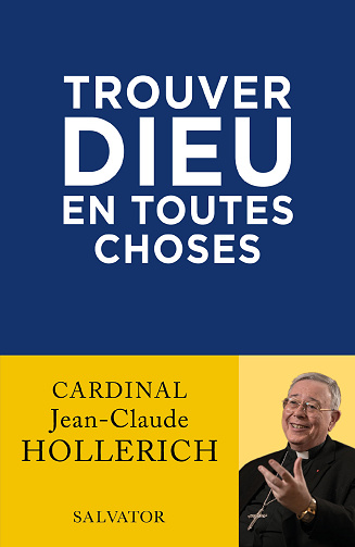 Trouver Dieu en toutes choses - Jean-Claude Hollerich (2023)
