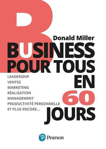 Business pour tous en 60 jours - Donald Miller (2021)