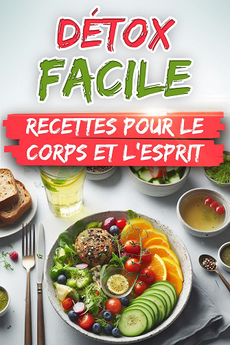 Détox Facile : Recettes pour le corps et l'esprit - Aurélia Harmonie (2023)