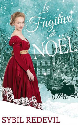 La fugitive de Noël - Sybil Redevil (2023)