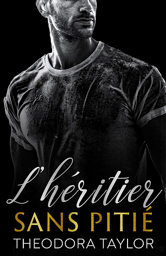 HOLT  l'implacable duo, Tome 1 : L'héritier sans pitié - Theodora Taylor (2023)