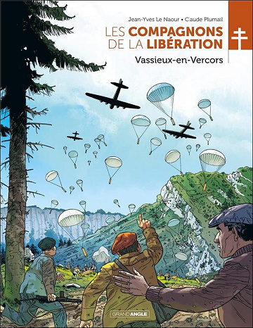 Les compagnons de la Libération - Tome 09 - Vassieux-en-Vercors