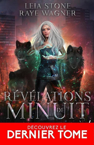 Alpha Academy, Tome 4 : Révélations de minuit - Leia Stone & Raye Wagner (2023)
