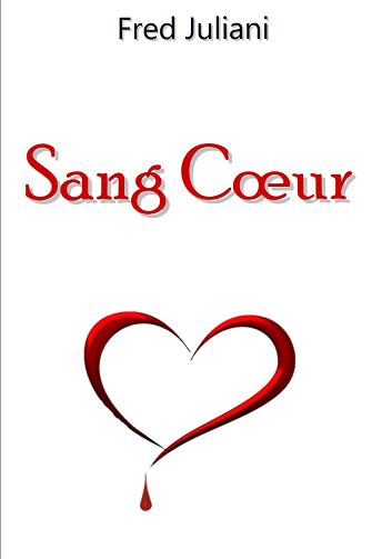 Sang Cœur - Fred Juliani (2023)