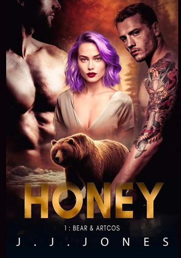 Les sœurs Sweet - Honey, Tome 1 : Bear & Artcos - J. J. Jones (2023)