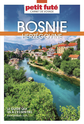 Bosnie-Herzégovine 2023 Carnet Petit Futé - Dominique Auzias, Jean-Paul Labourdette (2023)
