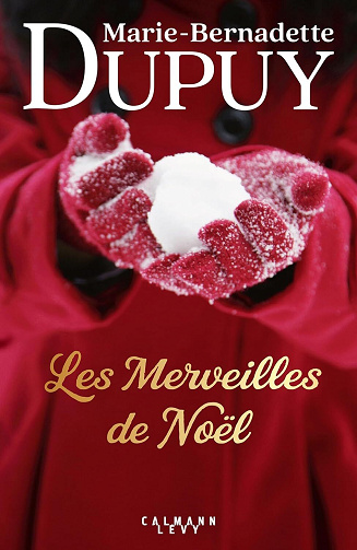 Les merveilles de Noël - Marie-Bernadette Dupuy (2023)
