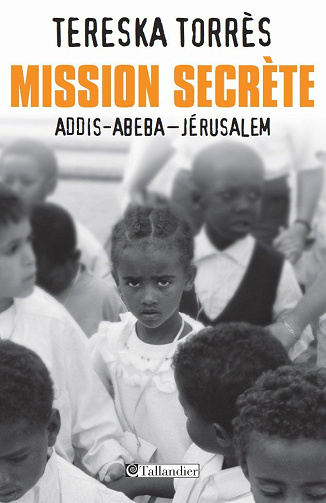 Mission secrète Addis-Abeba - Jérusalem - Roger Facon (2013)