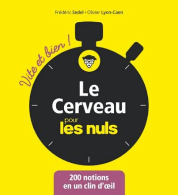 Le cerveau pour les Nuls - Olivier Lyon-Caen, Frédéric Sedel - 2010