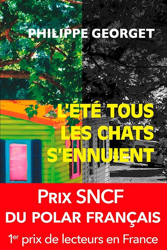 L’été tous les chats s’ennuient - Philippe Georget (2016)