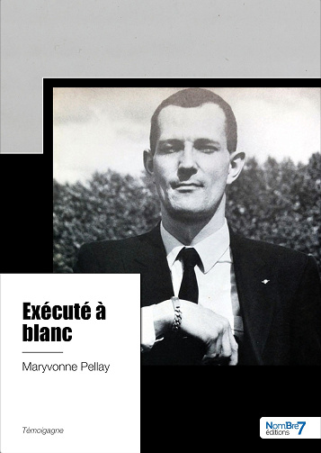 Exécuté à blanc - Maryvonne Pellay (2023)