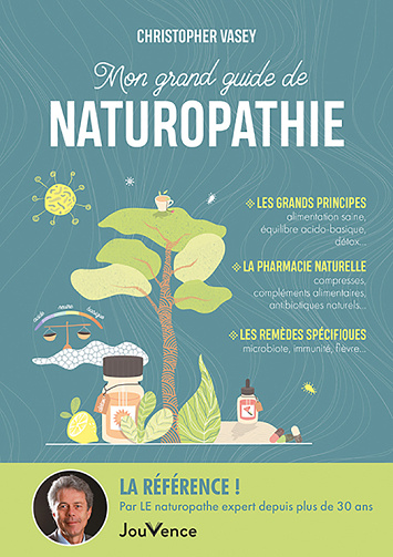 Mon grand guide de naturopathie - Christopher Vasey (2023)