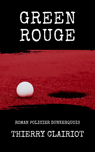 Green Rouge - Thierry Clairiot (2022)