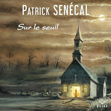 Sur le seuil - Patrick Senécal (2023)