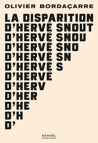 La Disparition d’Hervé Snout - Olivier Bordaçarre (2024)