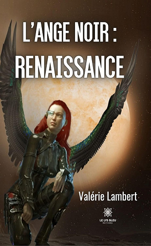 L’ange noir : renaissance - Valérie Lambert (2022)