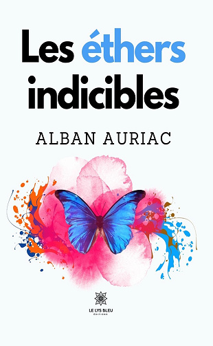 Les éthers indicibles - Alban Auriac (2023)