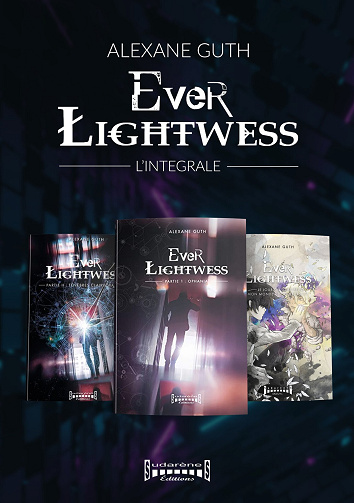 Ever Lightwess - L'intégrale - Alexane Guth (2023)