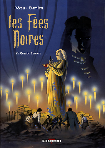 Les Fées Noires - Tome 02 - La tombe Issoire