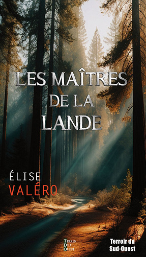 Les maîtres de la lande - Elise Valéro (2023)