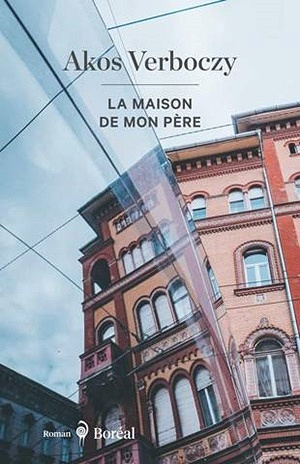 La maison de mon père -  Akos Verboczy (2023)