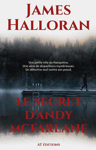 Le Secret d'Andy McFarlane - James Halloran (2023)