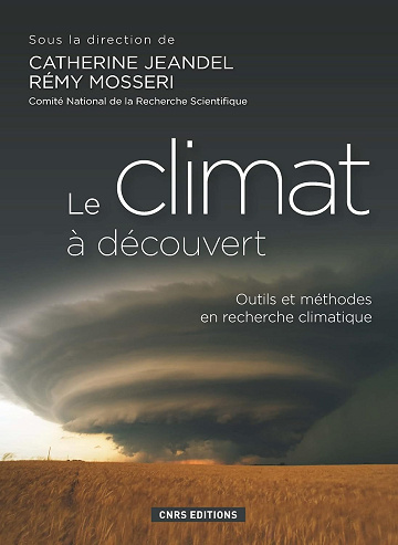 Le climat à découvert - Catherine Jeandel (2017)