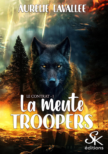La meute Troopers 1: Le contrat - Aurélie Lavallée (2023)