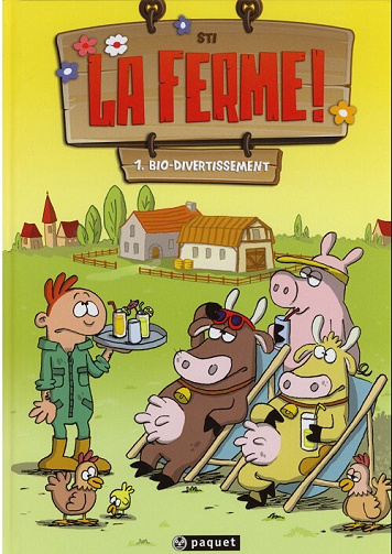 La ferme ! – T1 et 2