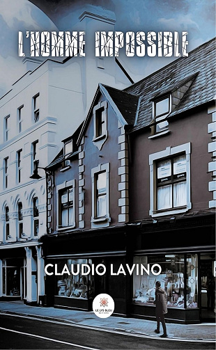L’Homme impossible - Claudio Lavino (2023)