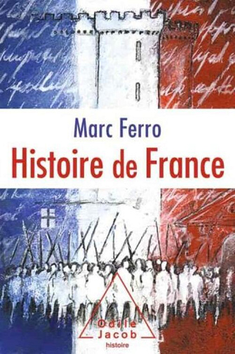 Histoire de France - Marc Ferro (2001)