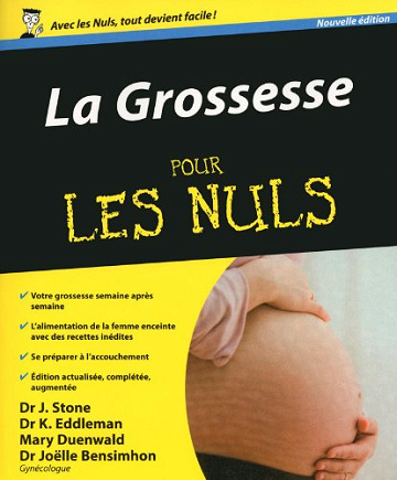 La grossesse pour les Nuls - Joelle Bensimhon (2010)