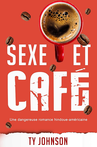 Sexe et café - Ty Johnson (2024)