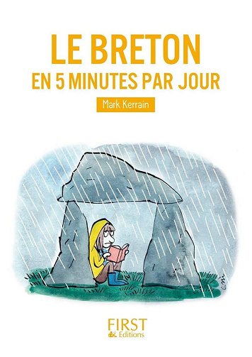 Petit livre de - Le breton en 5 minutes par jour -  Mark Kerrain (2015)