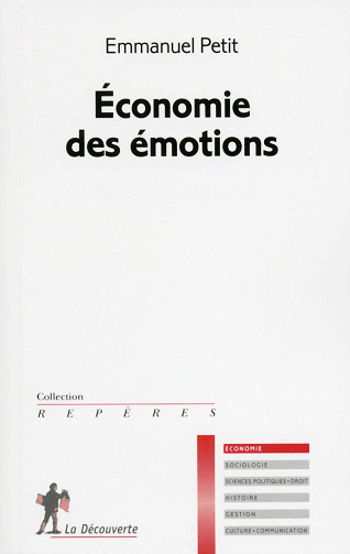 Économie des émotions - Emmanuel Petit (2015)