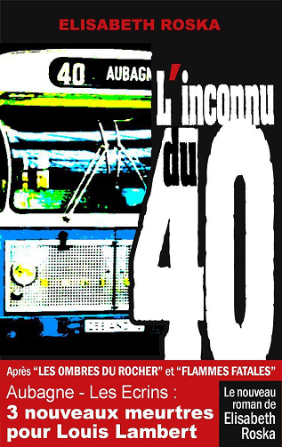 L'Inconnu du 40 - Elisabeth Roska (2023)
