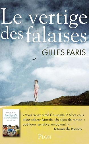 Le vertige des falaises -  Gilles Paris (2017)